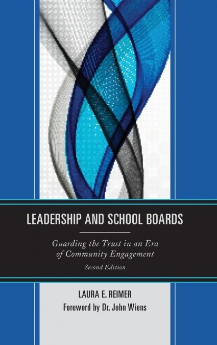 LEADERSHIP AND SCHOOL BOARDS