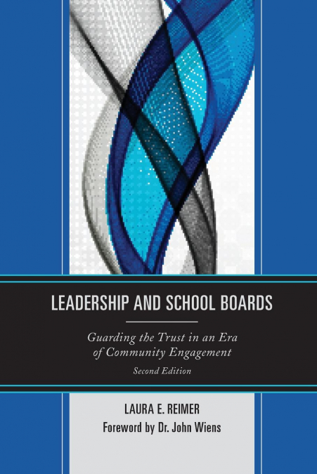 LEADERSHIP AND SCHOOL BOARDS