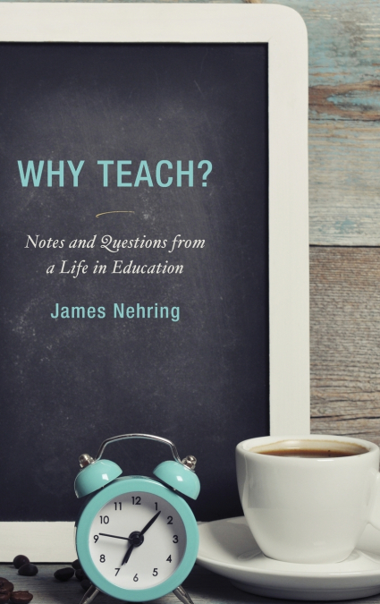 WHY TEACH?