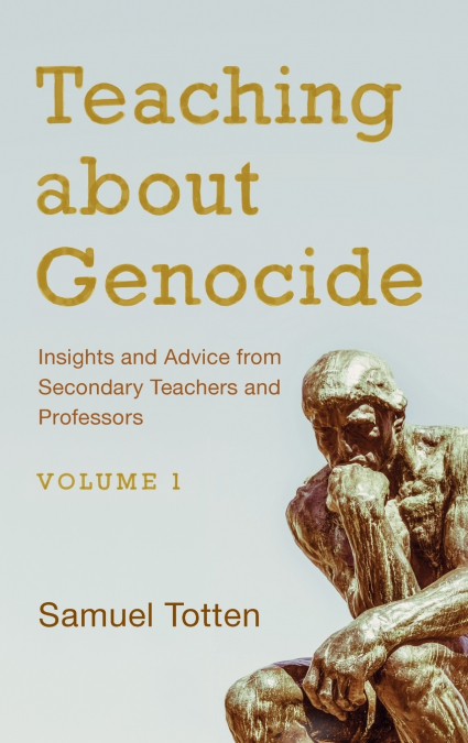 TEACHING ABOUT GENOCIDE
