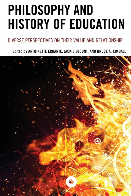 PHILOSOPHY AND HISTORY OF EDUCATION