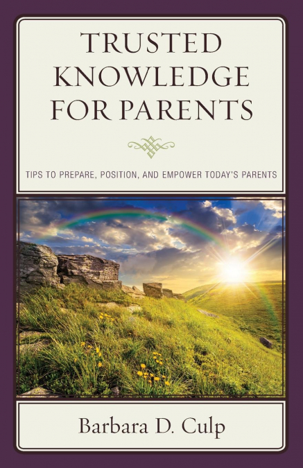 TRUSTED KNOWLEDGE FOR PARENTS