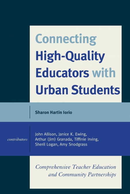 CONNECTING HIGH-QUALITY EDUCATORS WITH URBAN STUDENTS