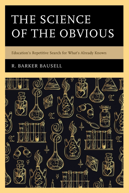 SCIENCE OF THE OBVIOUS