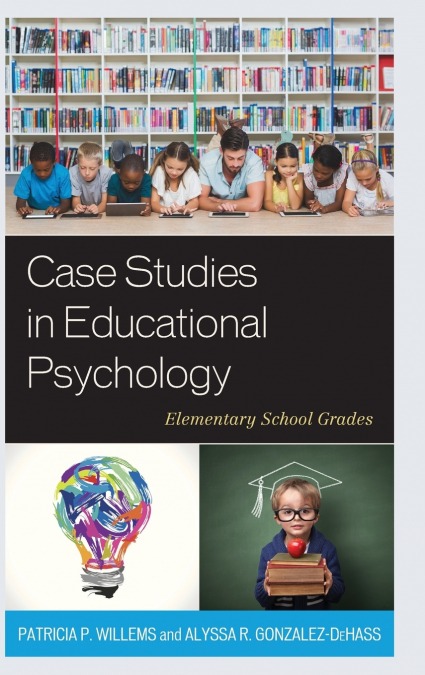 CASE STUDIES IN EDUCATIONAL PSYCHOLOGY