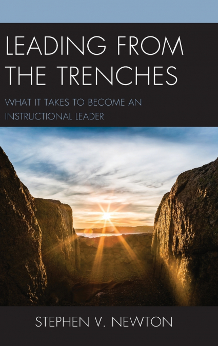 LEADING FROM THE TRENCHES