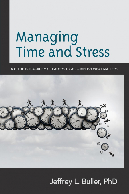 MANAGING TIME AND STRESS