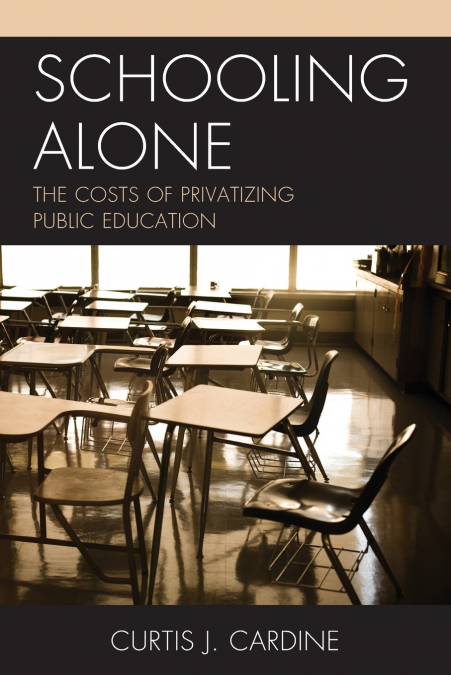 SCHOOLING ALONE