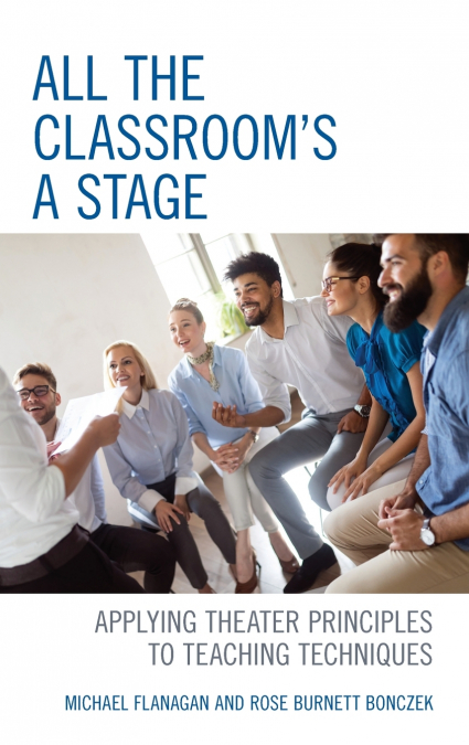 ALL THE CLASSROOM?S A STAGE