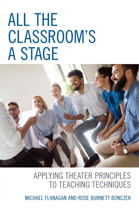 ALL THE CLASSROOM?S A STAGE