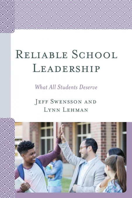 RELIABLE SCHOOL LEADERSHIP