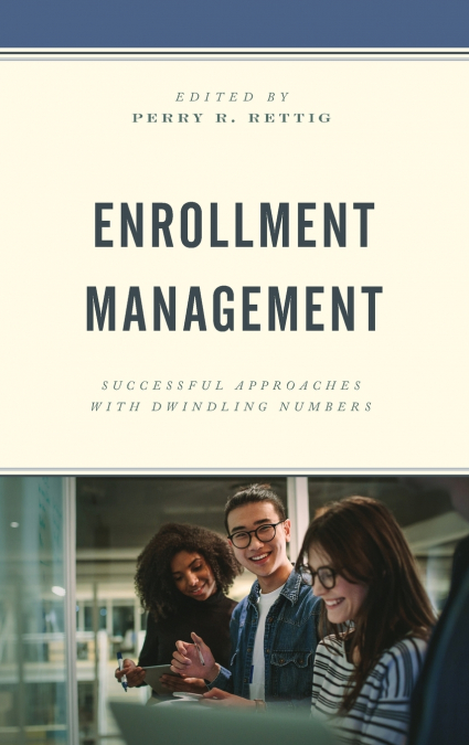 ENROLLMENT MANAGEMENT