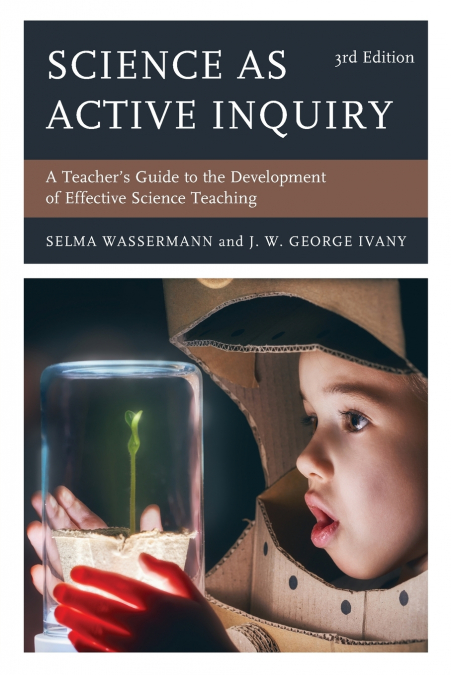 SCIENCE AS ACTIVE INQUIRY