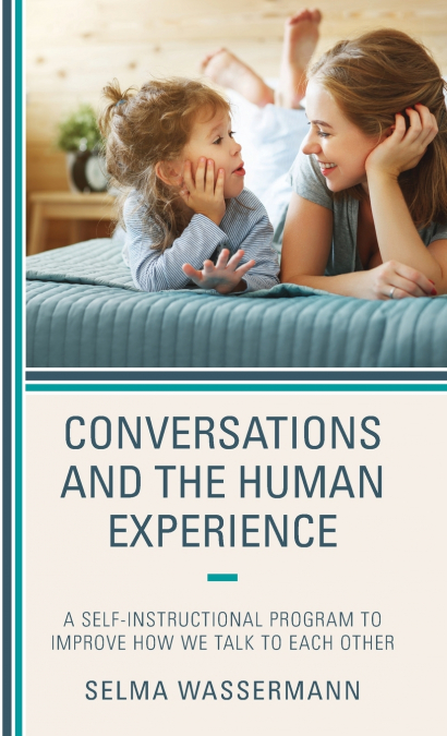 CONVERSATIONS AND THE HUMAN EXPERIENCE