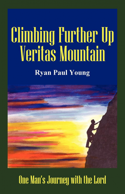 CLIMBING VERITAS MOUNTAIN