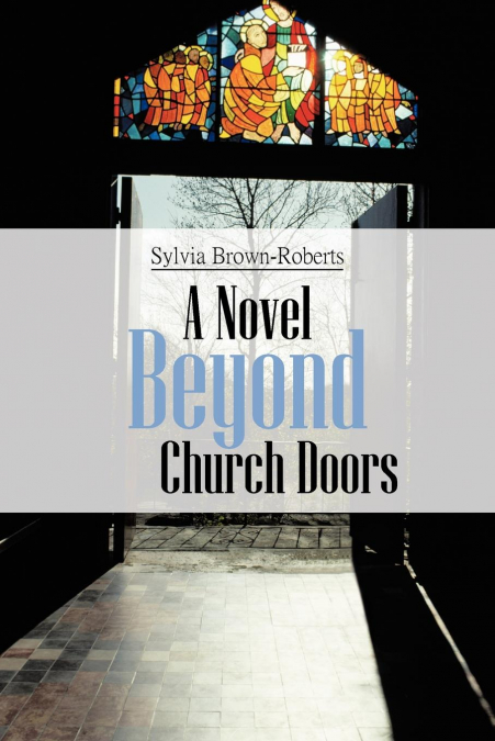 BEYOND CHURCH DOORS