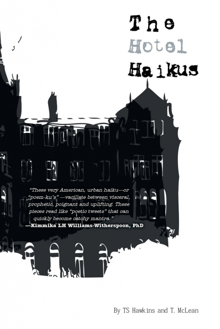 THE HOTEL HAIKUS
