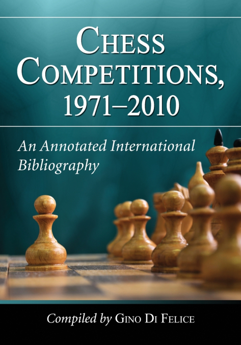 CHESS COMPETITIONS, 1971-2010