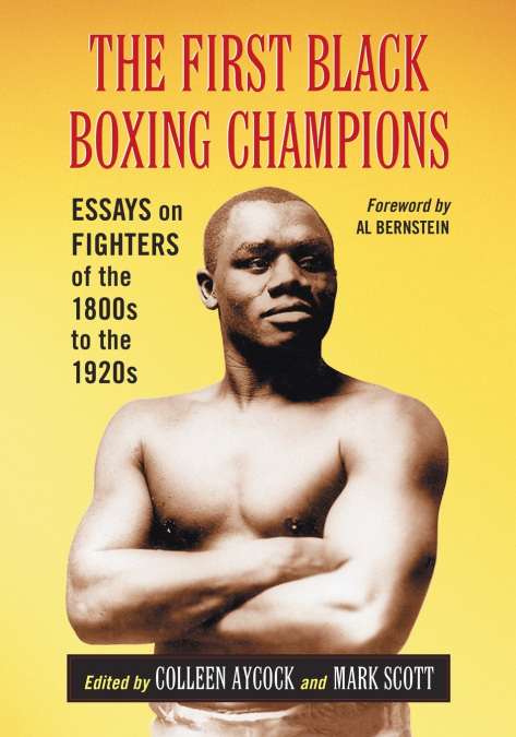THE FIRST BLACK BOXING CHAMPIONS