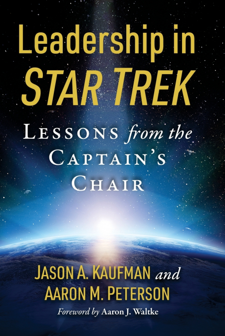 LEADERSHIP IN STAR TREK