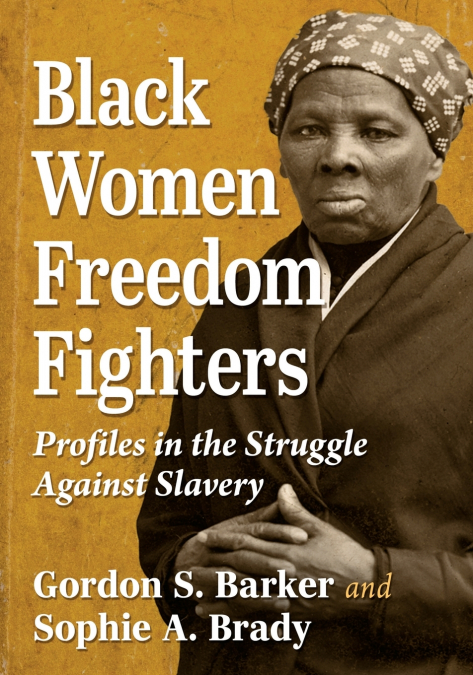 BLACK WOMEN FREEDOM FIGHTERS