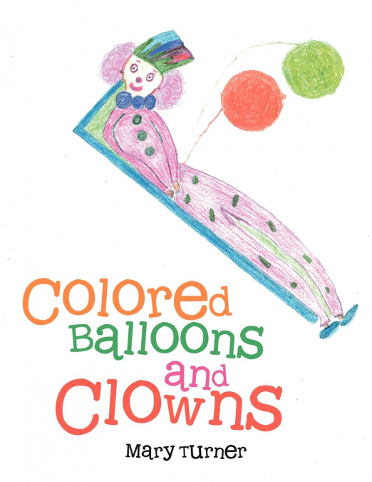 COLORED BALLOONS AND CLOWNS