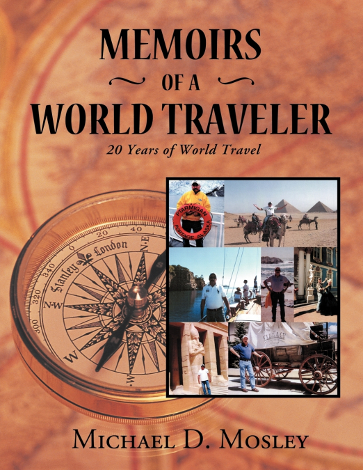 MEMOIRS OF A WORLD TRAVELER