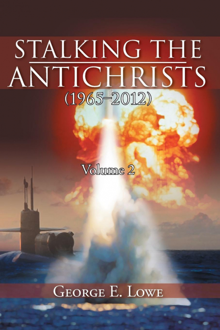 STALKING THE ANTICHRISTS (1965-2012) VOLUME 2