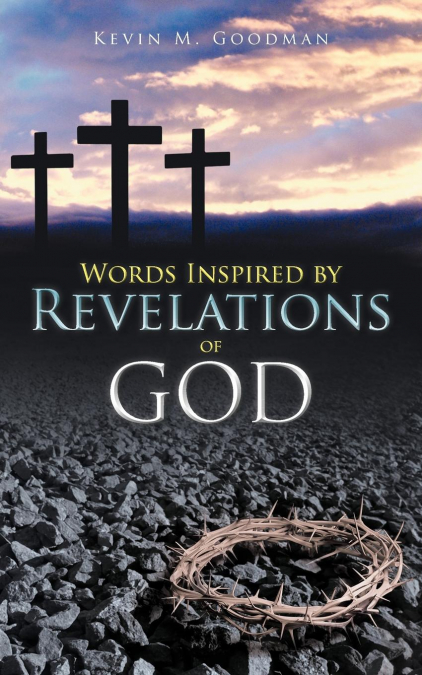 WORDS INSPIRED BY REVELATIONS OF GOD