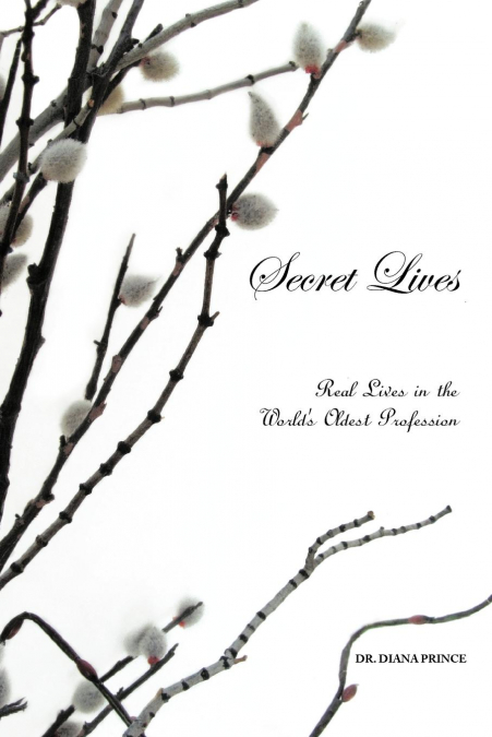 SECRET LIVES