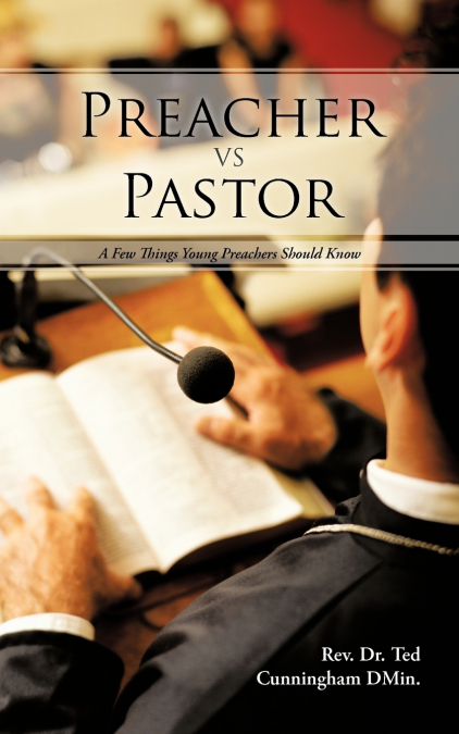PREACHER VS PASTOR