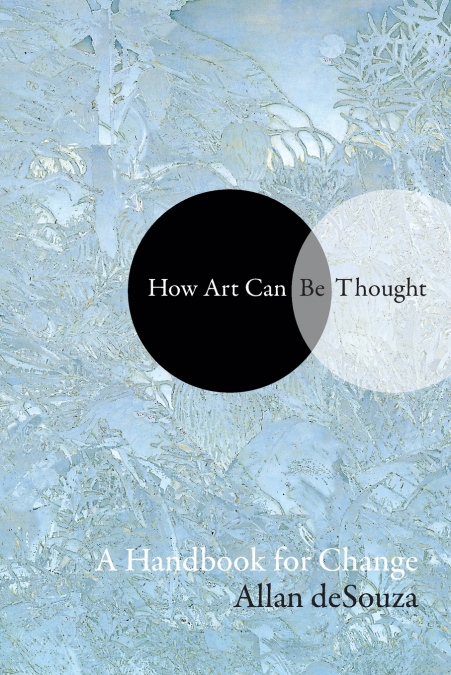 HOW ART CAN BE THOUGHT