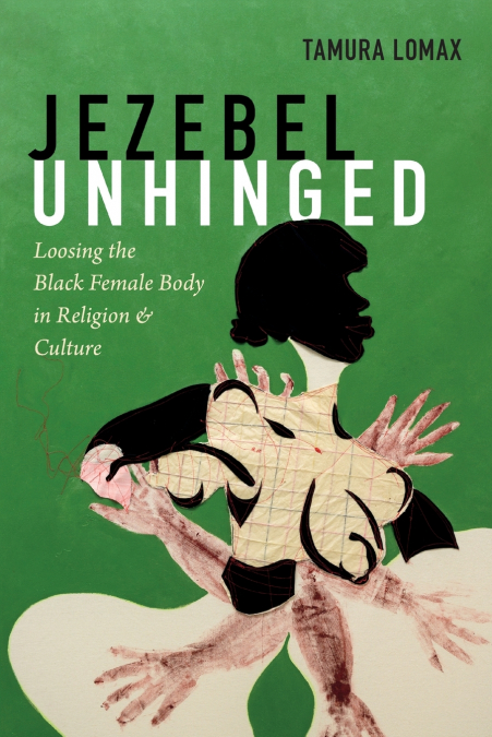 JEZEBEL UNHINGED