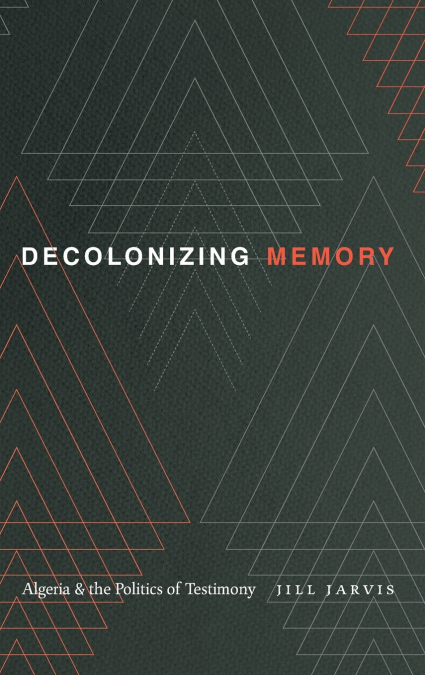 DECOLONIZING MEMORY