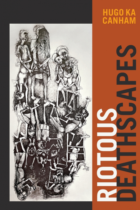 RIOTOUS DEATHSCAPES