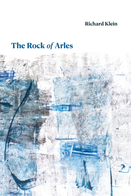 THE ROCK OF ARLES