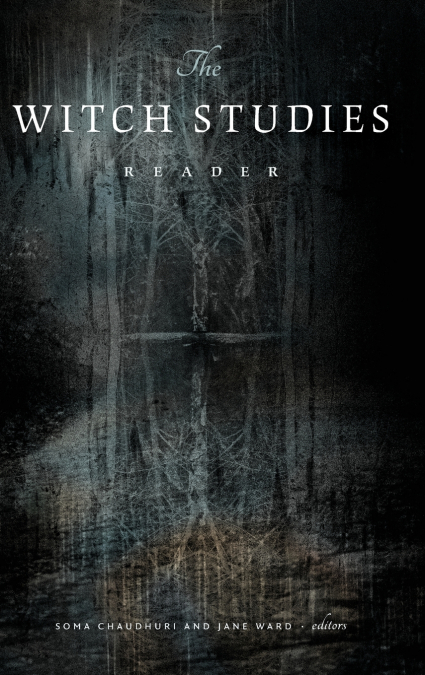 THE WITCH STUDIES READER