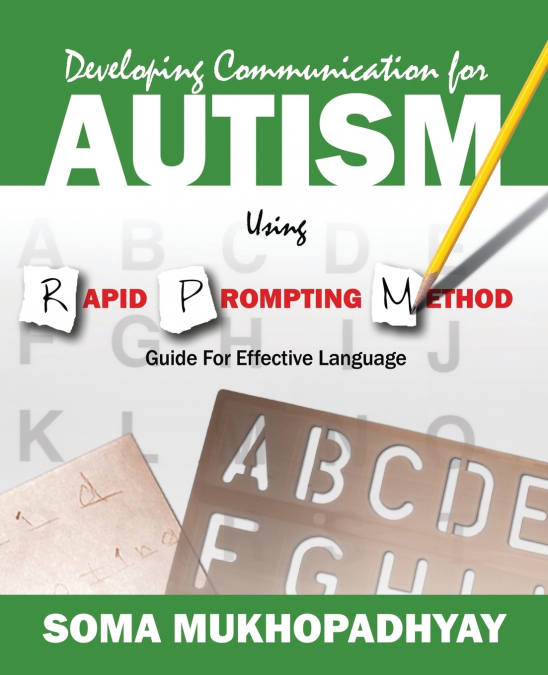 DEVELOPING COMMUNICATION FOR AUTISM USING RAPID PROMPTING ME