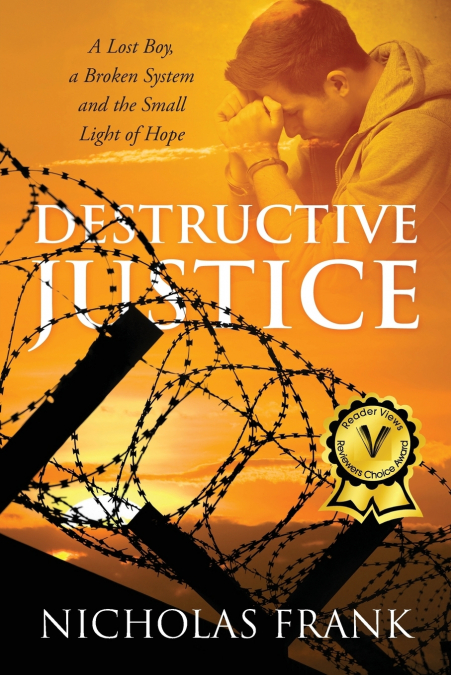 DESTRUCTIVE JUSTICE