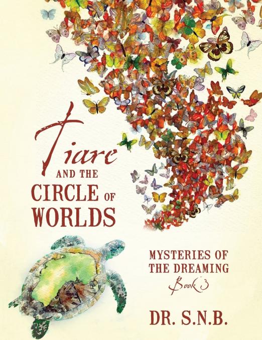 TIARE AND THE CIRCLE OF WORLDS