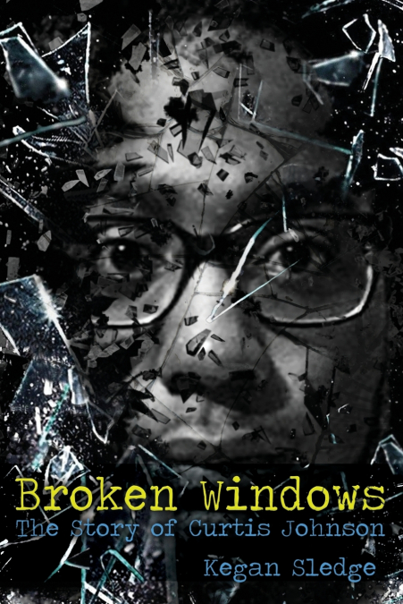 BROKEN WINDOWS