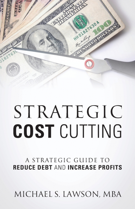 STRATEGIC COST CUTTING
