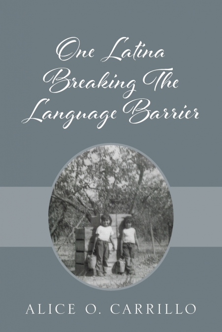 ONE LATINA BREAKING THE LANGUAGE BARRIER
