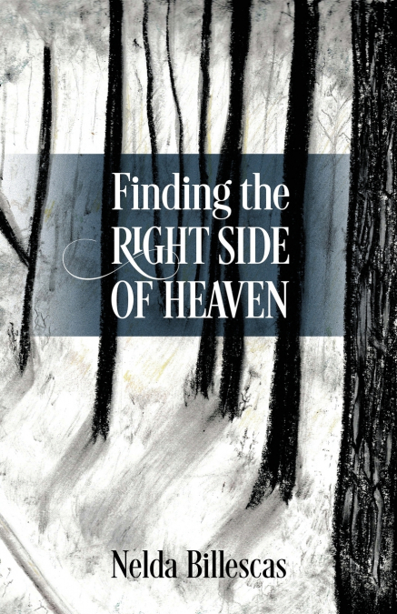 FINDING THE RIGHT SIDE OF HEAVEN