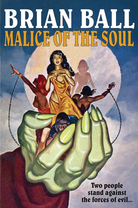 MALICE OF THE SOUL