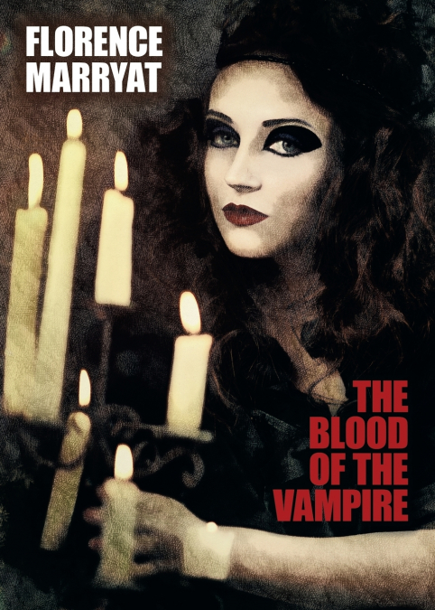 THE BLOOD OF THE VAMPIRE