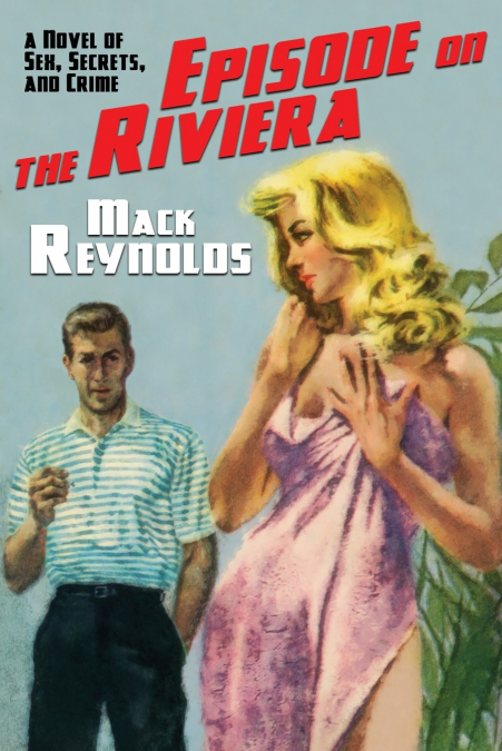 EPISODE ON THE RIVIERA