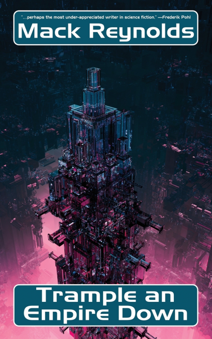 TRAMPLE AN EMPIRE DOWN