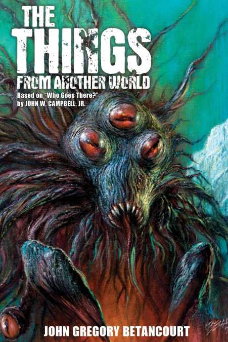 THE THINGS FROM ANOTHER WORLD
