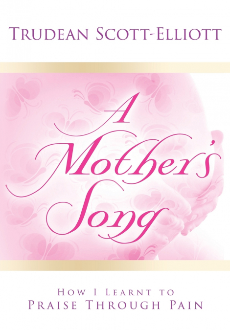 A MOTHER?S SONG